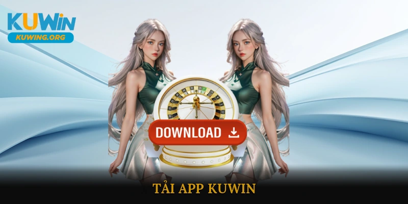 Tải App KUWIN